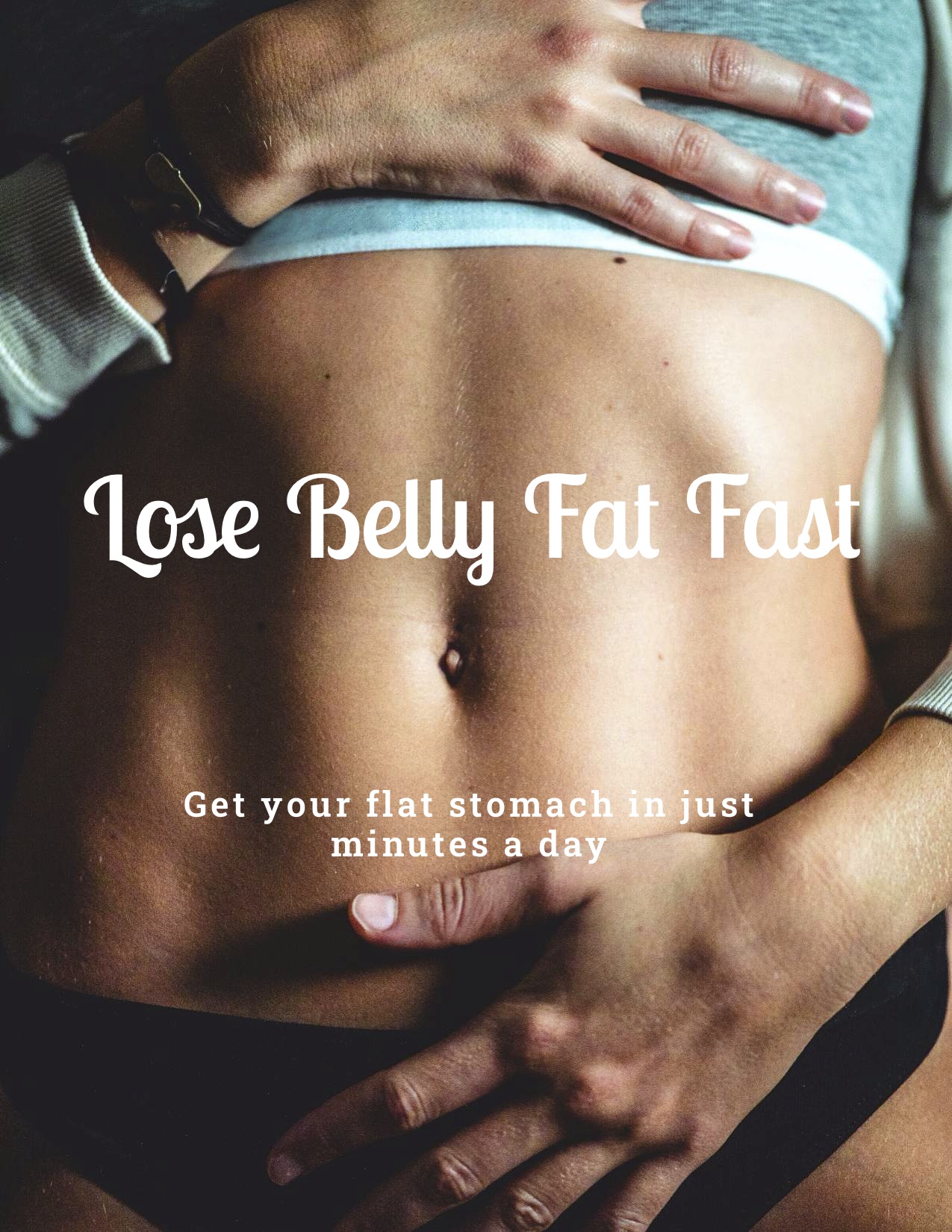 Lose Fat Belly Fast Special Report